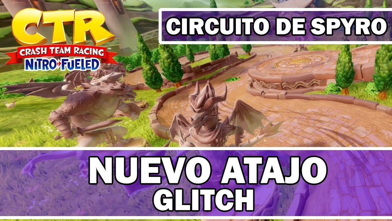 Crash Team Racing Nitro-Fueled: Circuito de Spyro | Nuevo Atajo | Glitch