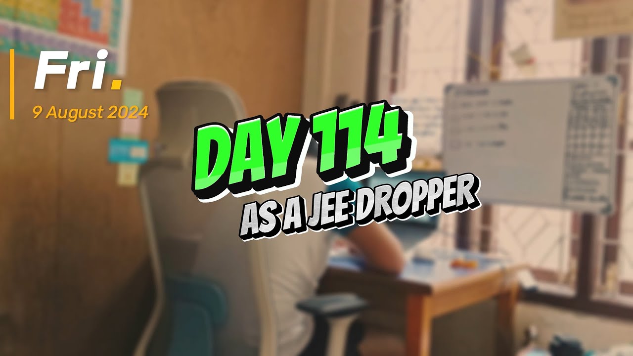 Day 114 as a JEE 2025 Dropper [10 hours] (Finally🥹) | Study Vlog | # ...