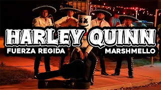 Fuerza Regida, Marshmello - Harley Quinn (Letras/Lyrics)