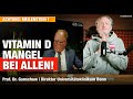 Ref:IVQ7PV9wb8E   vitamin d mangel bei allen!   sagt prof. dr. ganschow zu doktor weigl     