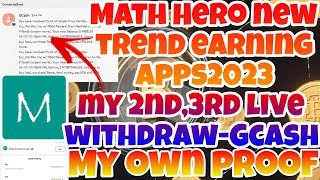 MATH HERO THE NEW TREND EARNING APPS2023/MY 2ND,3RD LIVE WITHDRAW TRU GCASH WITH MY OWN PROOF! screenshot 4
