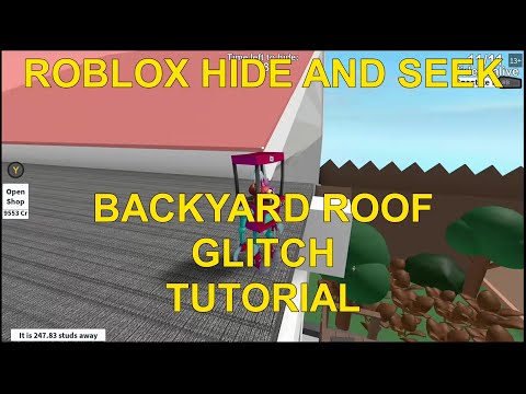 How To Glitch Onto The Roof In The Backyard Roblox Hide And Seek Youtube - we glitched out of the map roblox hide and seek extreme w