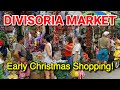 DIVISORIA MARKET 2023 - Early CHRISTMAS WALK at the Biggest Street Market in Manila, Philippines