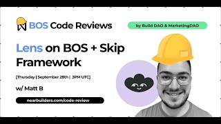 Creating SDKs on BOS (Lens, GenaDrop) + New Vue Inspired Skip Framework with Matt B