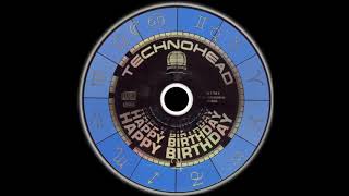 Technohead - Happy Birthday (Scott Brown's Twisted Vinyl Mix)