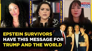 Trump & The Epstein Files: Survivors Share How They Were Lured Into Abuse | Times Now Exclusive