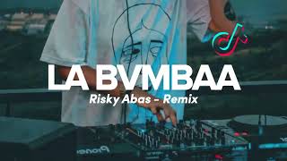 Download Lagu LABUMBAA - RISKY ABAS - ( REMIX ) !! MP3