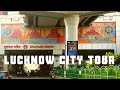 Lucknow city tour | Episode 3 | D Guide.