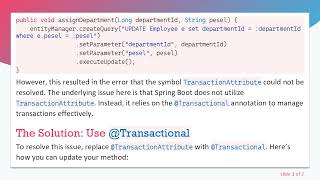 Solve the Cannot resolve symbol TransactionAttribute Error in Spring Boot with @ Transactional