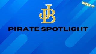 Pirate Spotlight Week 17