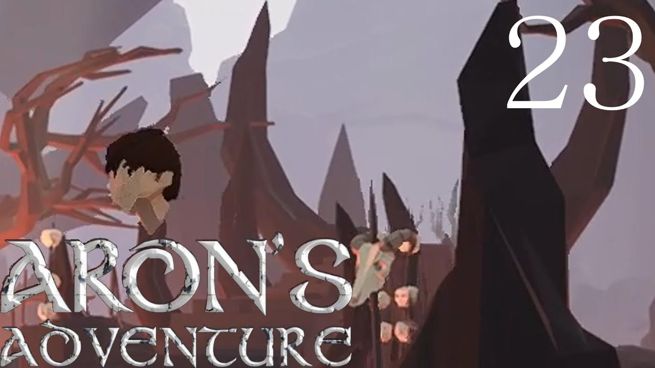 I'm Just A Head-Aron's Adventure-part 23