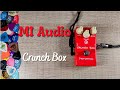 MI Audio Crunch Box | Pedal Review | No Talking
