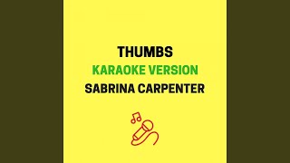 Thumbs (Karaoke Version)