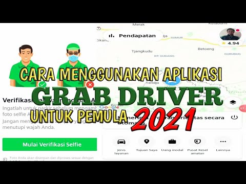 Cara Menggunakan Apk Grab Driver Untuk Pemula 2021