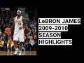 LeBron James 2009 2010 Highlights BEST SEASON 