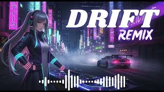 Drift Remix 2026 🔥 Night Drive Music Mix | Neon City Car Vibes