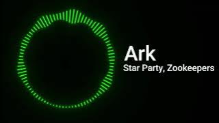 Star Party, Zookeepers - Ark (NCS Release)