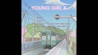 SIINAMOTA - YOUNG GIRL A (Slowed + Reverb) Resimi