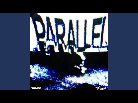 PARALLEL adlı videoyu YouTube'da izle PARALLEL adlı videoyu YouTube'da izle
