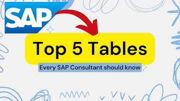 Top 5 Must-Know SAP Tables Every Consultant Should Know