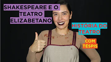Qual era o estilo do teatro elisabetano?
