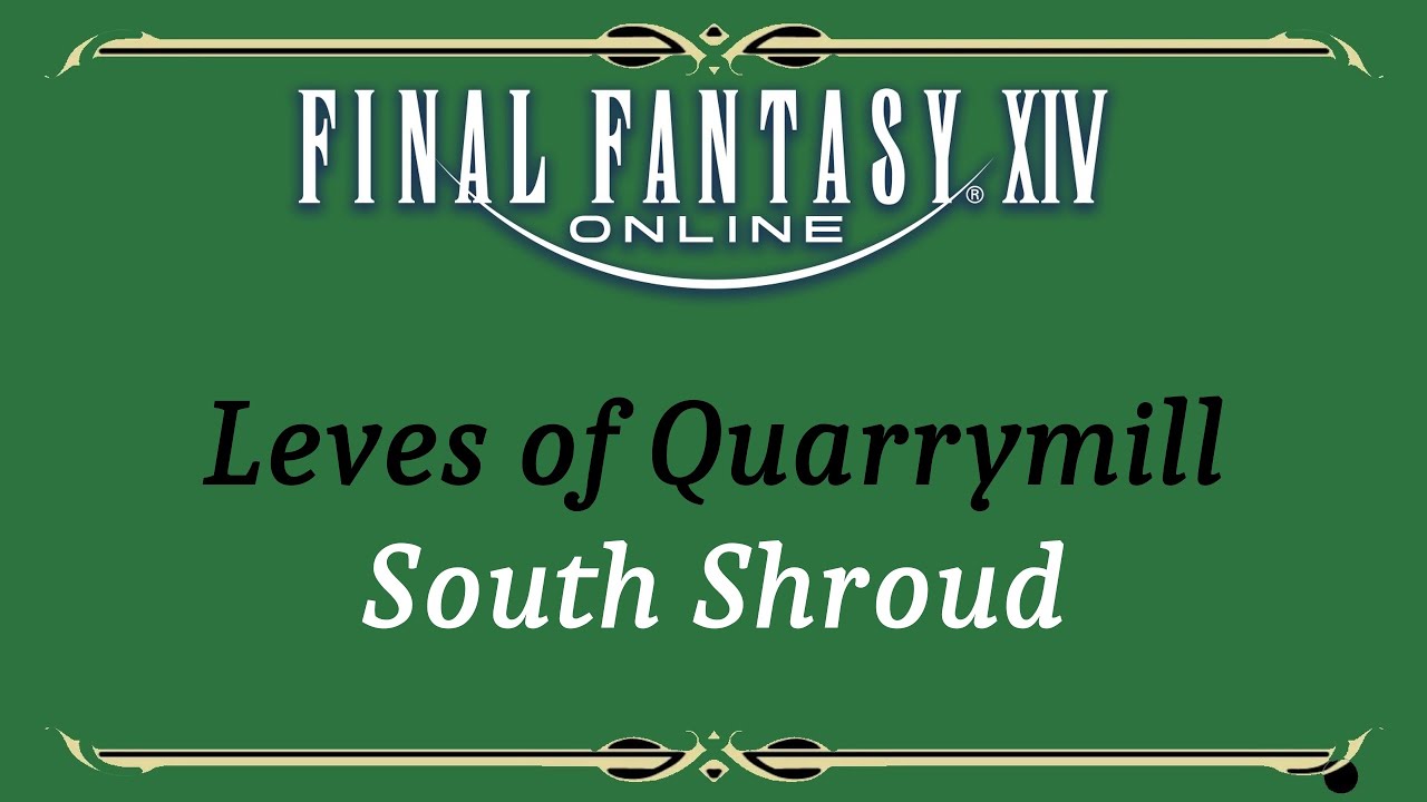 Let's Play - FFXIV Online - Side Quests L21-30 - Leves of Quarrymill