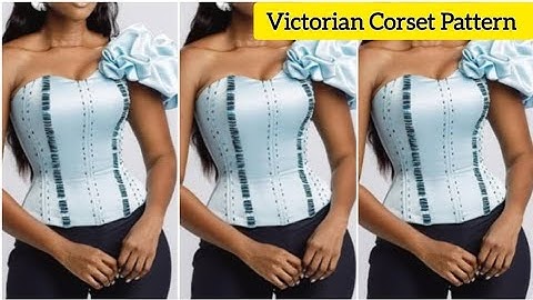 How to Draft a Victorian Corset Pattern|| Beginner-friendly Tutorial.