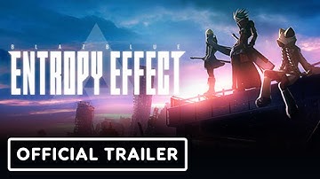 BlazBlue: Entropy Effect - Official Mobile Release Date Trailer