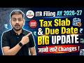 Income Tax Return Filing 2026-27 | Income Tax Slab AY 2026-27 | Income Tax New Regime 2026-27