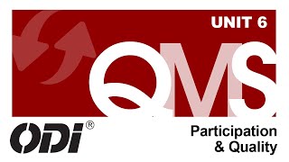 QMS - Unit 6 - Participation & Quality