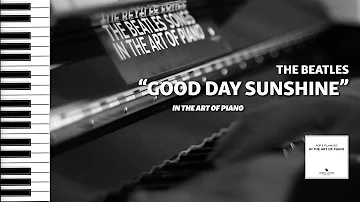 Song No.189 "Good Day Sunshine" | The Beatles | Piano Rendition by Marcel Lichter Island Piano