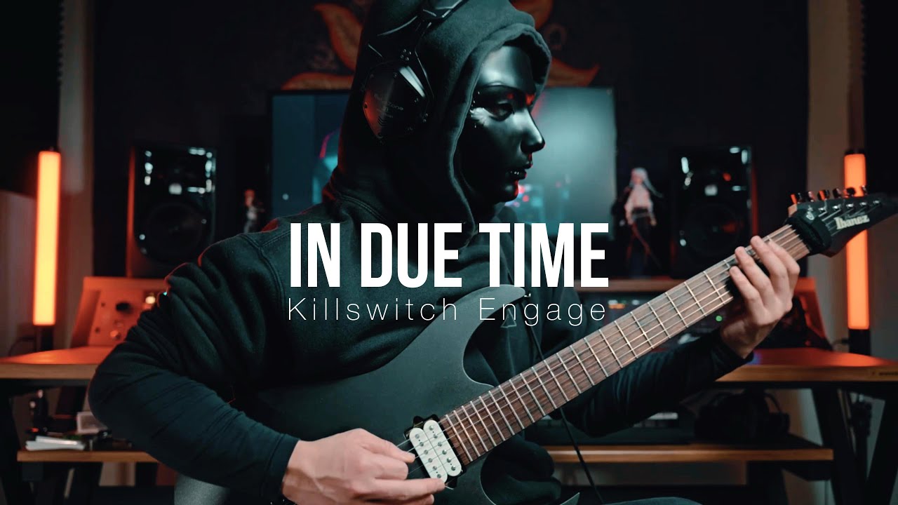 Killswitch Engage - In Due Time | Guitar Cover | [10000 subscribers!]