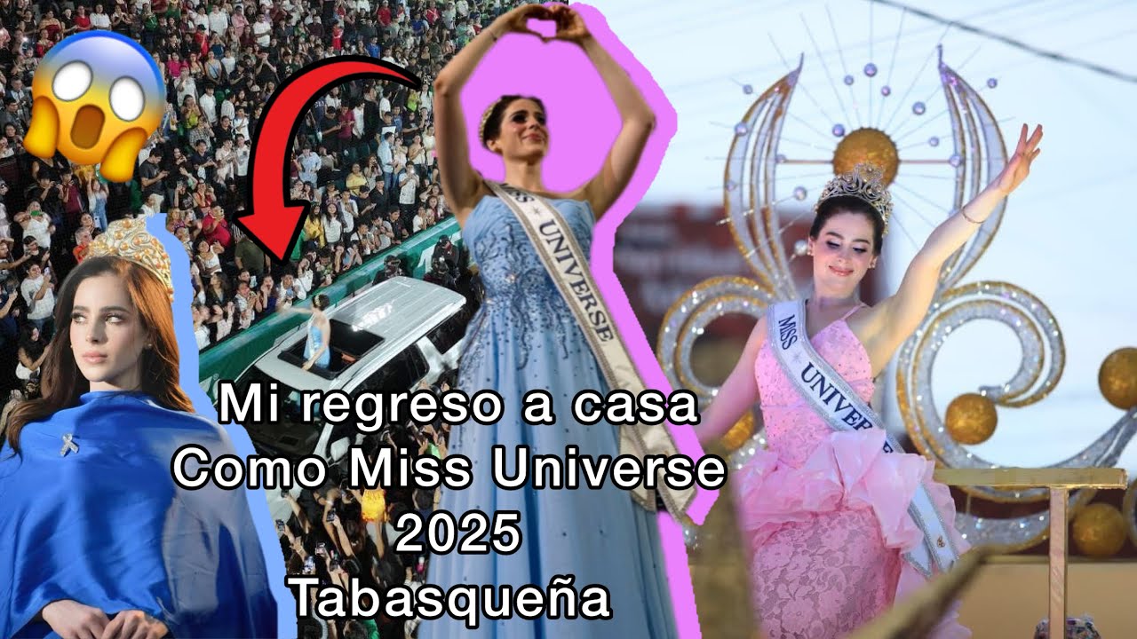 Mi regreso a Tabasco como Miss Universe 2025 - Fatima Bosch 