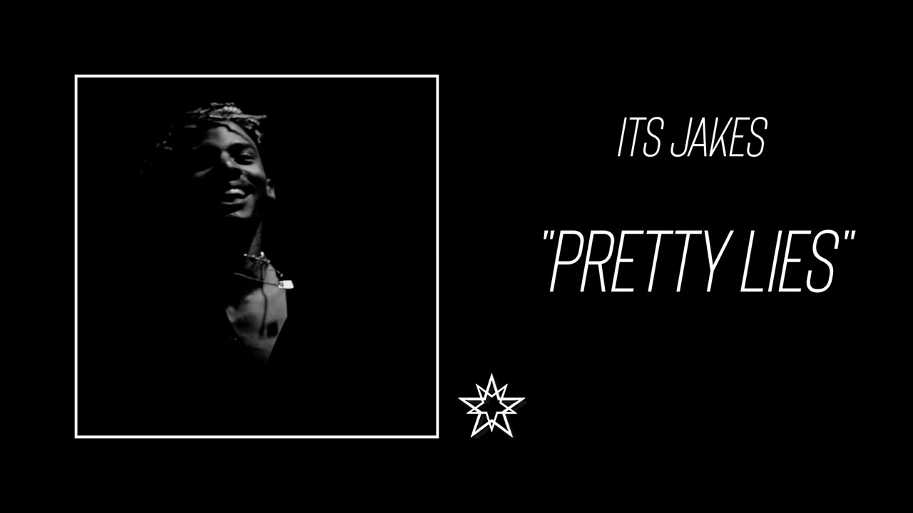 Its Jakes - Pretty Lies (Official Audio)