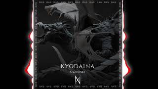 Nauxore - Kyodaina