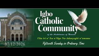 ICC -Fifteenth  Sunday in Ordinary Time 12:30pm 07.12.2026