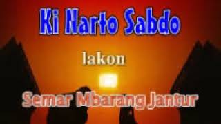 Ki Narto Sabdo lakon Semar Mbarang Jantur wayang kulit lawas full audio