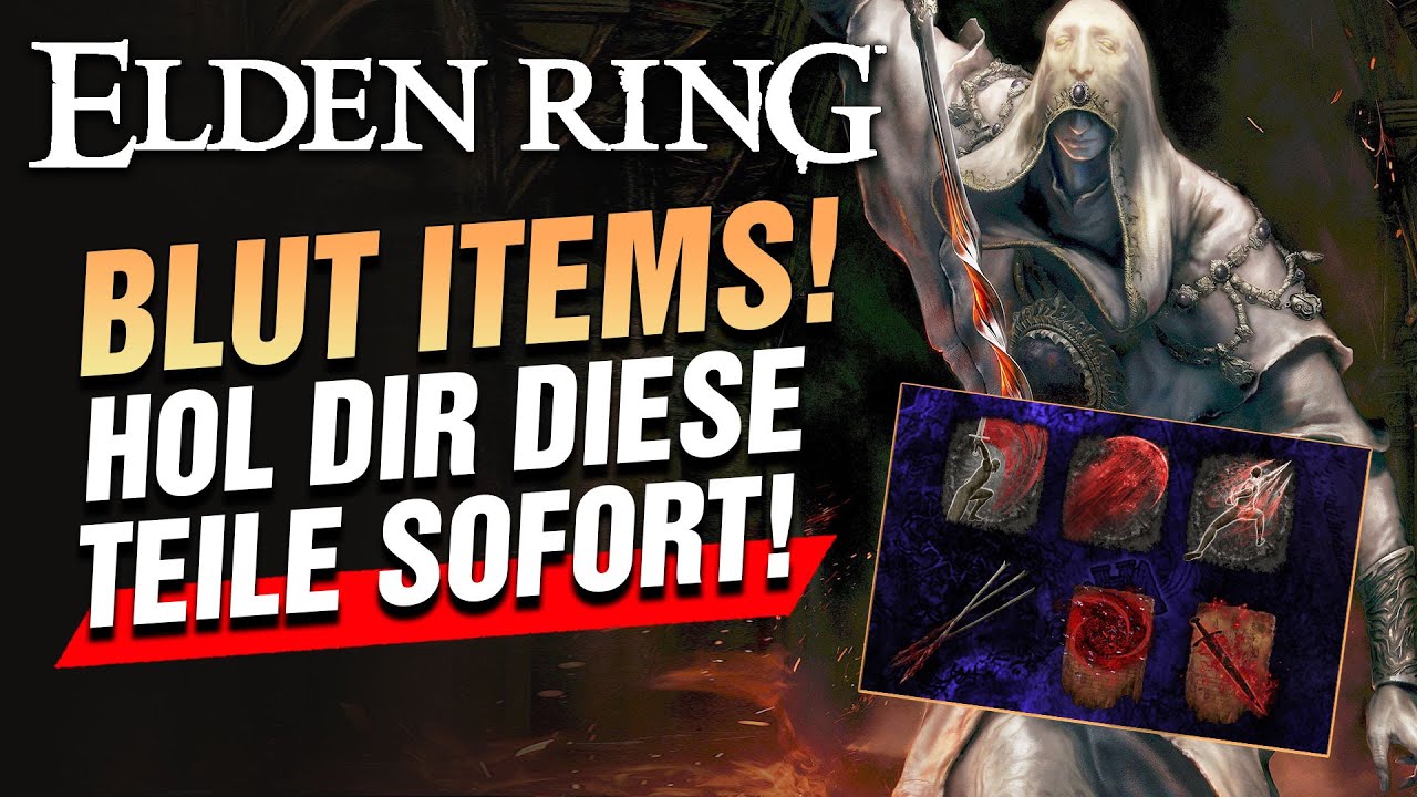 6 BLUT Teile für dein BlutBuild in Elden Ring! YouTube