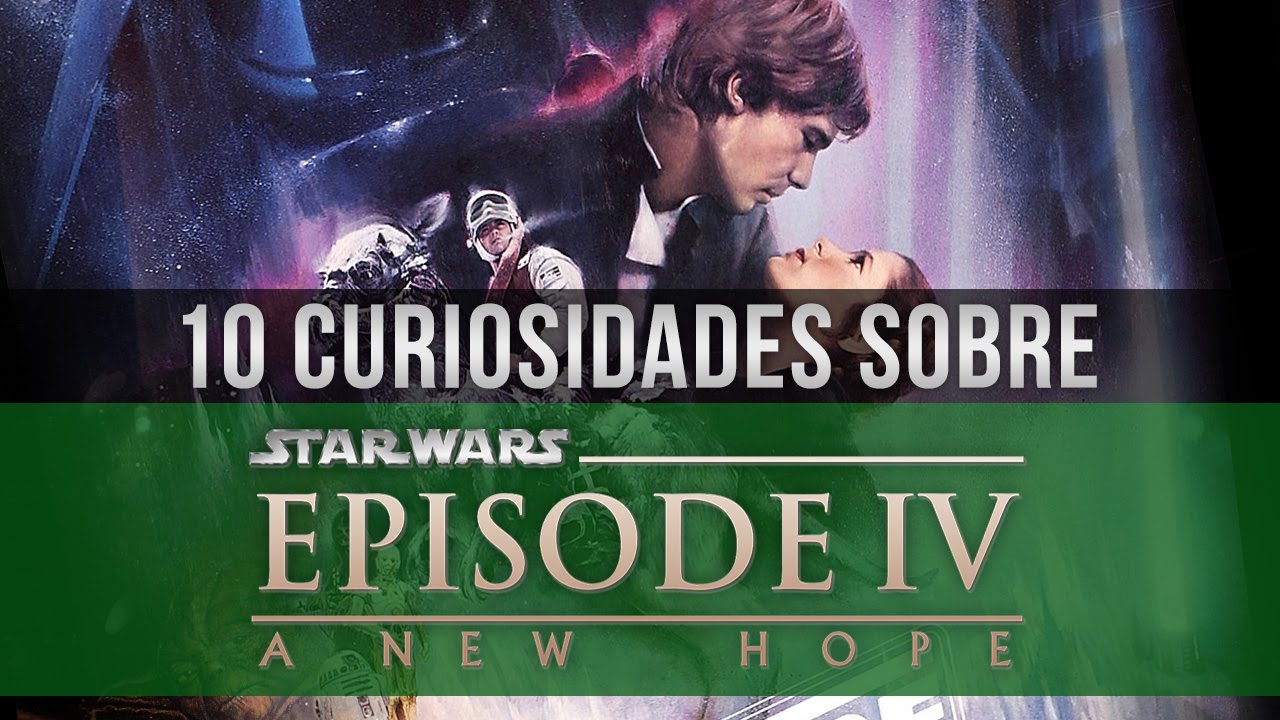 10 curiosidades: Star Wars Episódio IV: Uma Nova Esperança