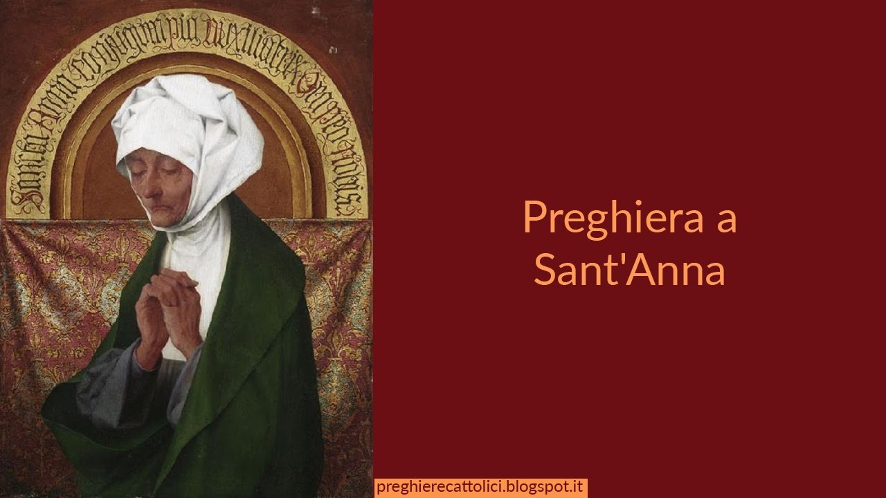 Preghiera a Sant'Anna - YouTube