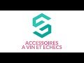 Ensemble daccessoires  vin et checs chez shopstory