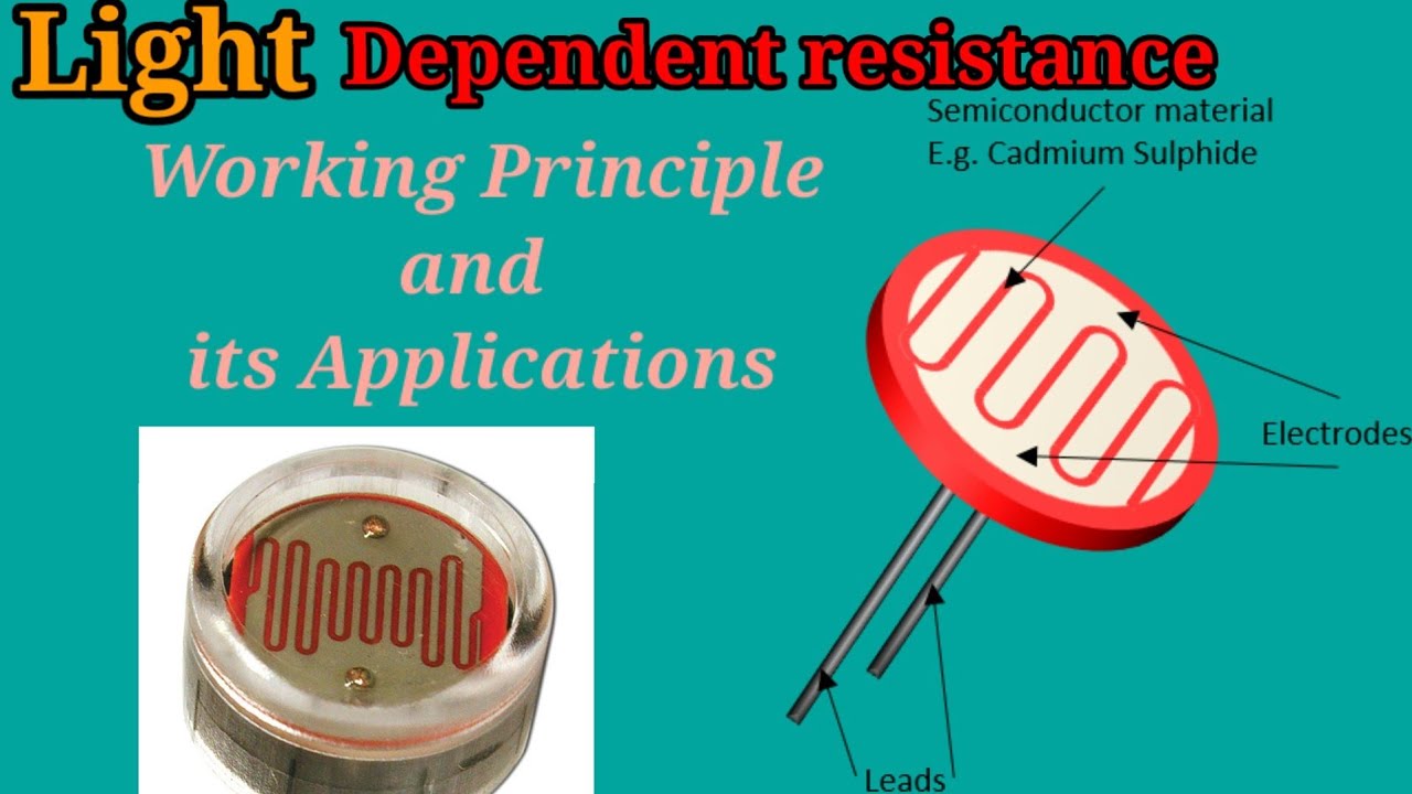 Light Dependent Resistor Working Principle And Its Applications YouTube