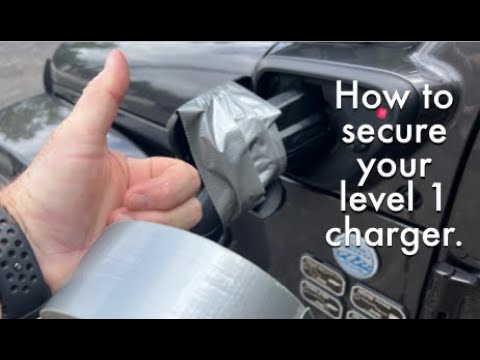 How to secure your level 1 charger. 