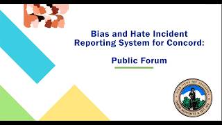 Concord Bias and Hate Reporting Public Forum - September 8, 2026