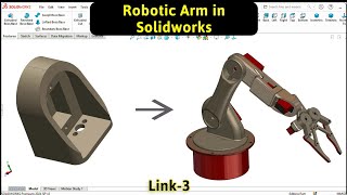 Link 3 of ROBOTIC ARM design in SOLIDWORKS| Robotic Arm 