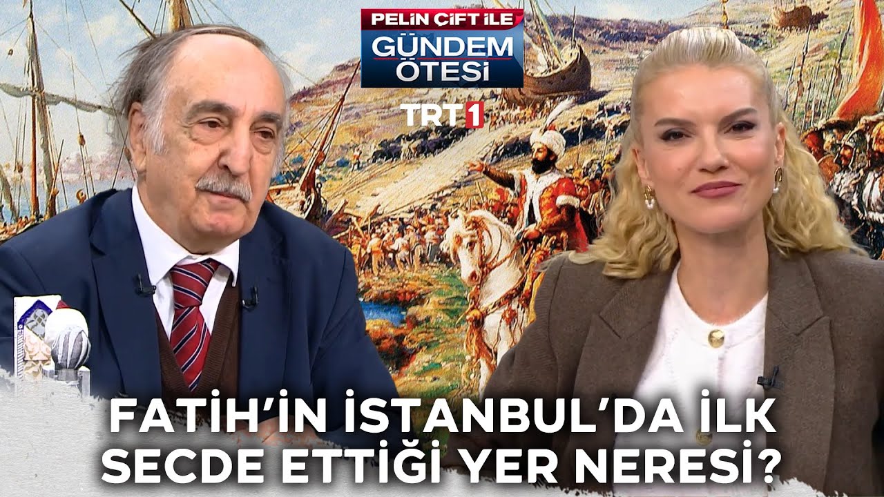 Fatih'in fetih sonrası İstanbul'da ilk secde ettiği yer! | @gundemotesi 458. Bölüm @trt1