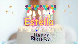 Happy Birthday Estella | Personalized Birthday Song