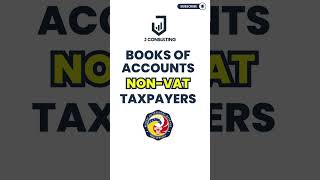 Books of Accounts for Non-VAT Taxpayers Philippines | BIR Compliance Guide 2026 #booksofaccounts