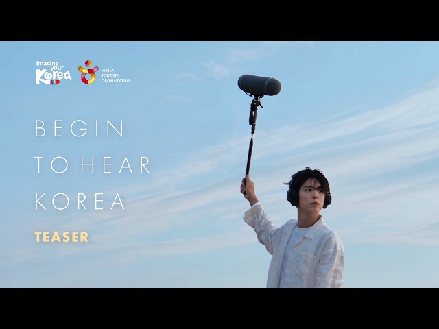 [Begin to Hear Korea with Park Bo Gum] - TEASER
