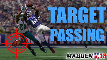 TARGET PASSING TUTORIAL MADDEN 18 | HOW TO USE THE TARGET PASSING FEATURE IN MADDEN 18